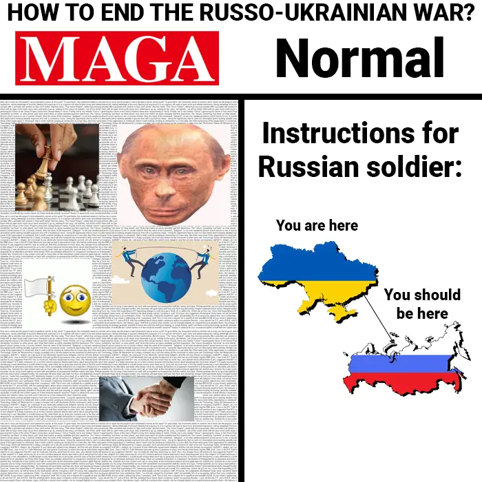 The image is a satirical meme titled 'HOW TO END THE RUSSO-UKRAINIAN WAR?' featuring a 'MAGA' banner and a map of Ukraine…