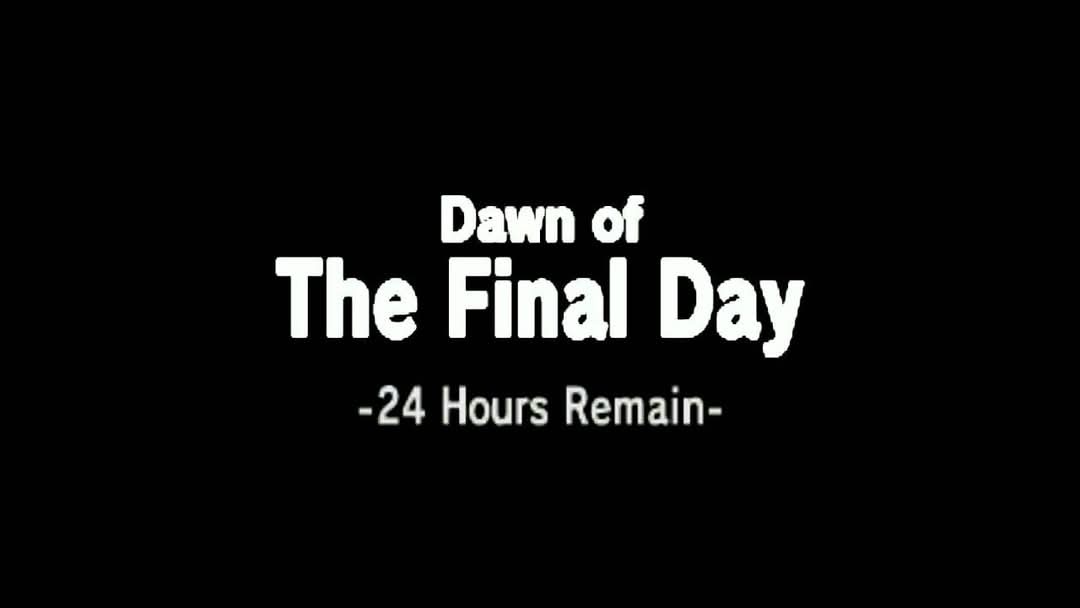 A black background with white text that reads 'Dawn of The Final Day' in large font, with '-24 Hours Remain-' in smaller…