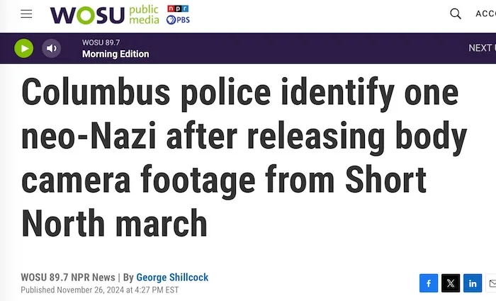 A screenshot of a WOSU NPR News article headline reads 'Columbus police identify one neo-Nazi after releasing body camera…