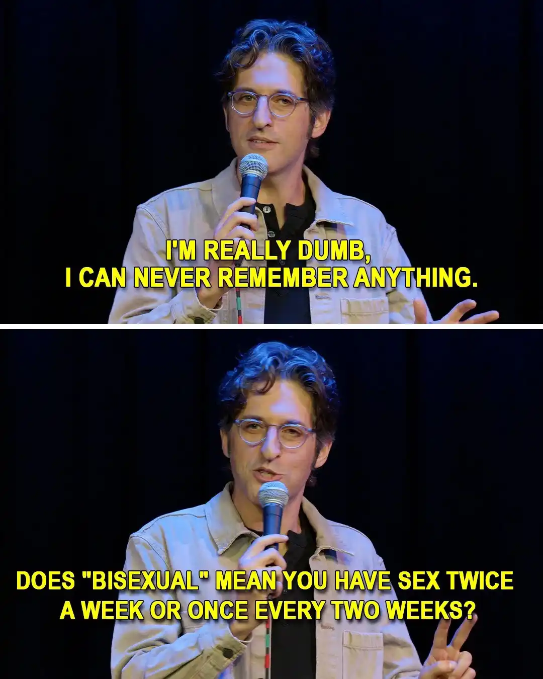 A two-panel meme featuring comedian John Mulaney on stage holding a microphone. In the top panel, text reads 'I'M REALLY…